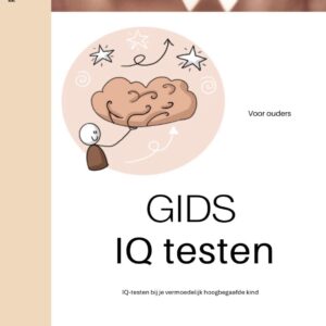 Gids IQ-testen vermoedelijk hoogbegaafd kind